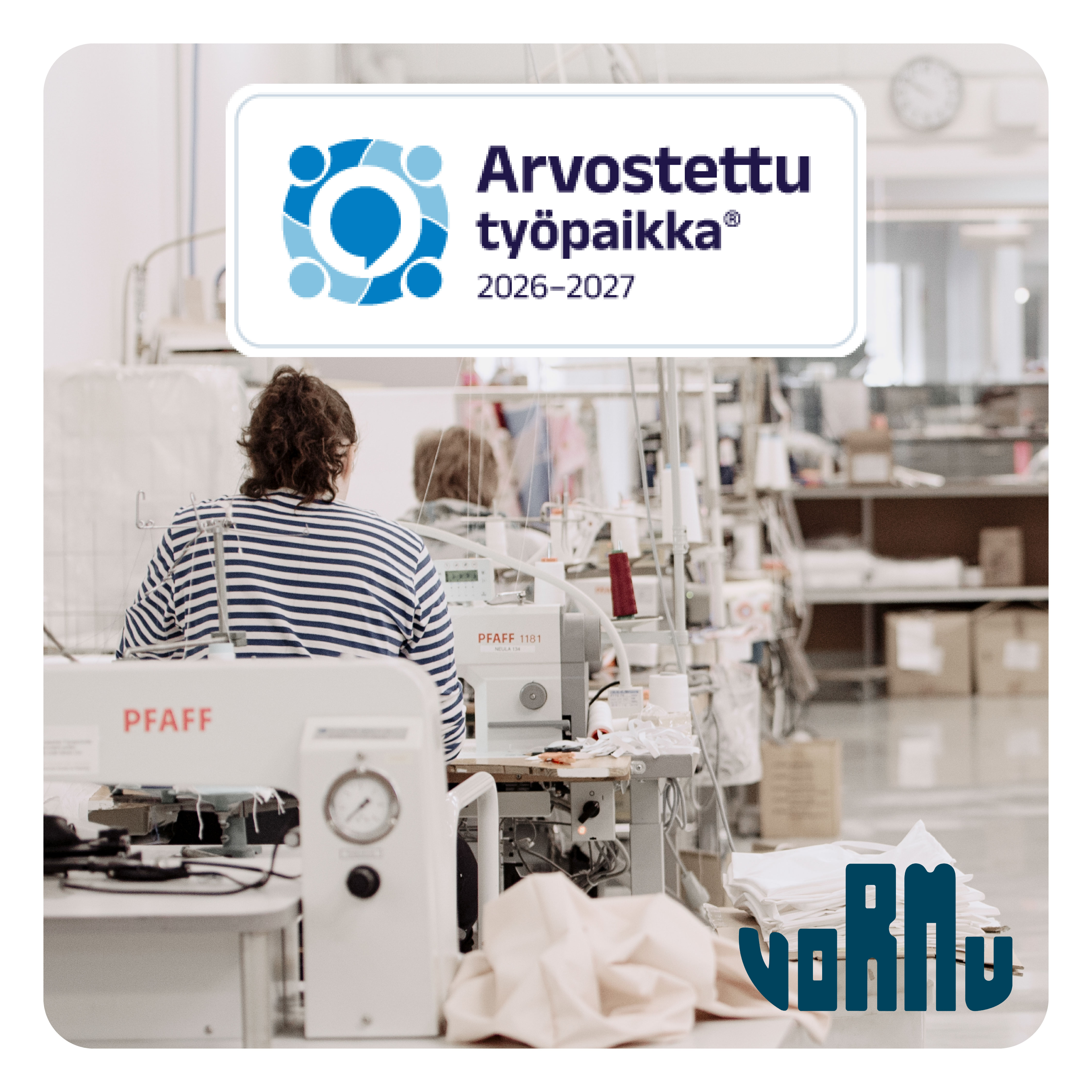 Kuva Vormun tuotannosta sekä Arvostettu Työpaikka 2026-2027 logo.